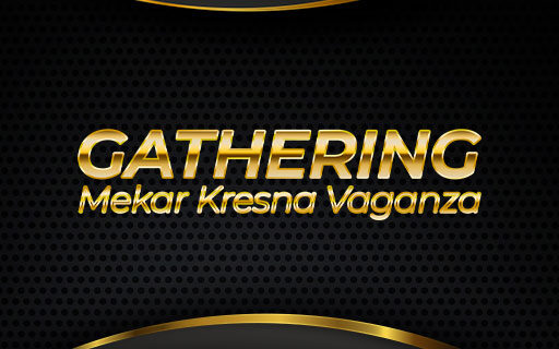 Gathering Mekar Kresna Vaganza