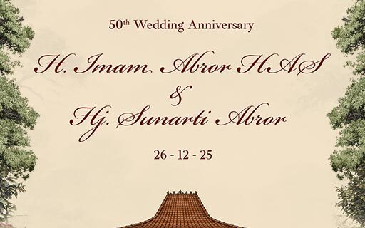 50th Wedding Anniversary | H. Imam Abror HAS & Hj. Sunarti Abror