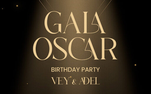 Gala Oscar Birthday Party | Vey & Adel